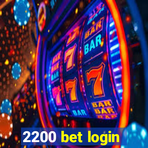 2200 bet login